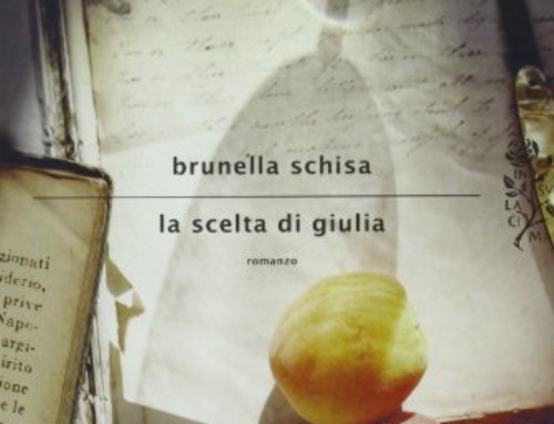 Brunella Schisa , La scelta di Giulia